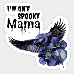 I'm one Spooky Mama Sticker